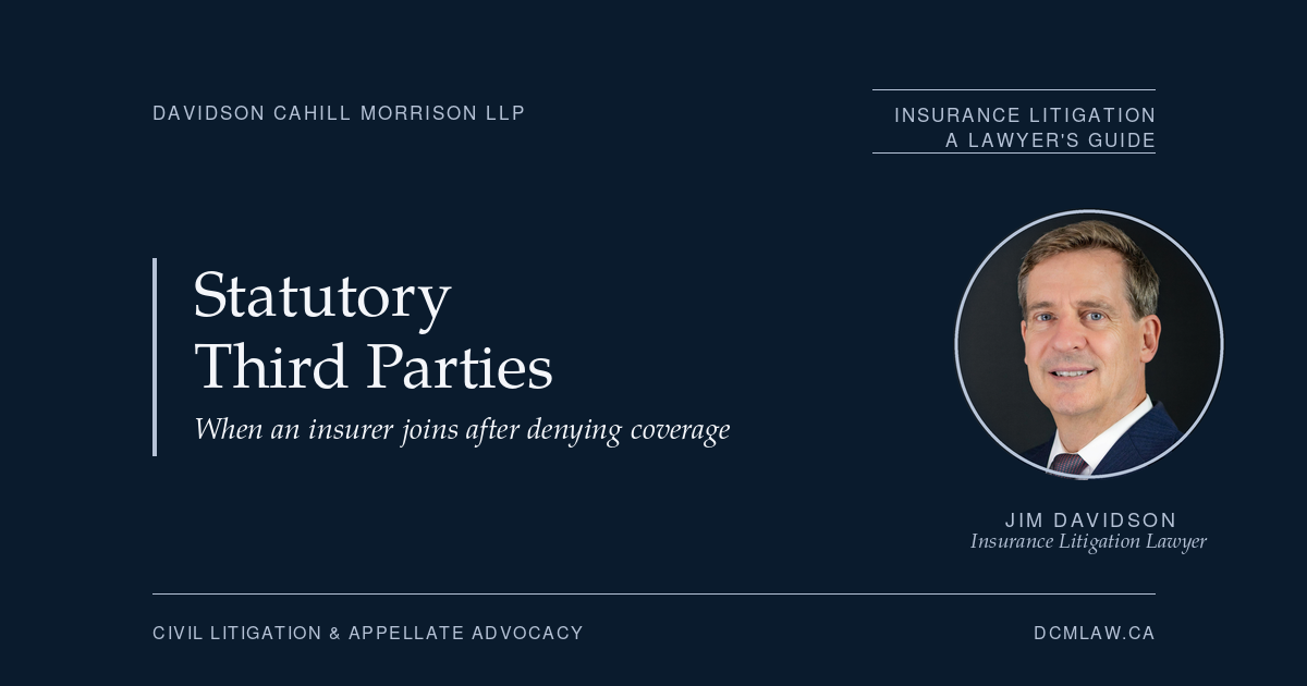 Navy Davidson Cahill Morrison LLP feature card titled "Statutory Third Parties" with the subhead "When an insurer joins after denying coverage" and a circular headshot of Jim Davidson, Insurance Litigation Lawyer.
